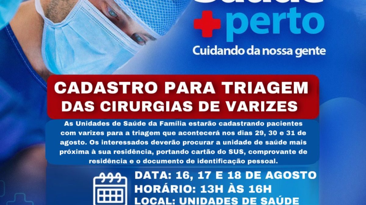 Prefeitura realiza cadastro para triagem para cirurgias de Varizes