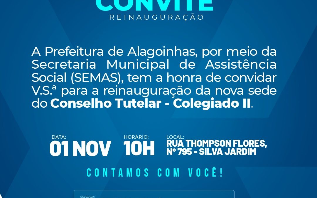 Sede do Conselho Tutelar é reinaugurada em Alagoinhas, nesta terça-feira (01)